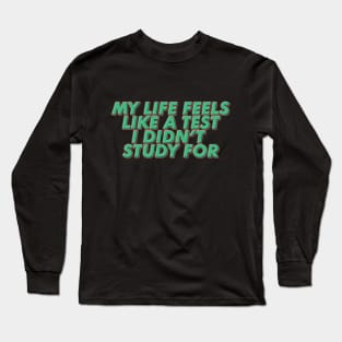 Clever Geek - I Was Gonna Tell A Time Travelling Joke But You Guys Didn't Like It Long Sleeve T-Shirt